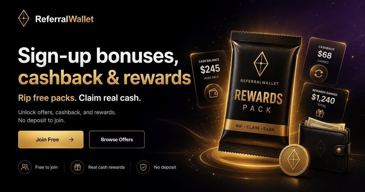 ReferralWallet sign up bonuses cashback and rewards